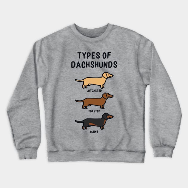 Types of Dachshunds Crewneck Sweatshirt by redbarron